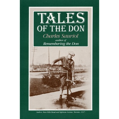 Tales of the Don - by  Charles Sauriol (Paperback)
