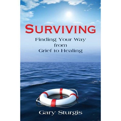 Surviving - by  Gary Sturgis (Paperback)