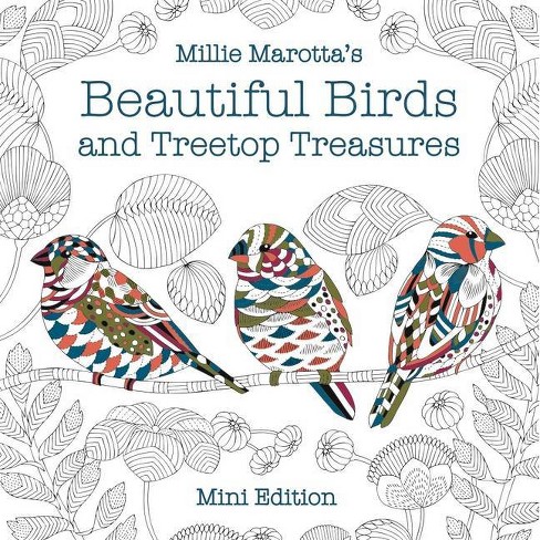 Millie Marotta's Beautiful Birds and Treetop Treasures: Mini Edition -  (Millie Marotta Adult Coloring Book) (Paperback)