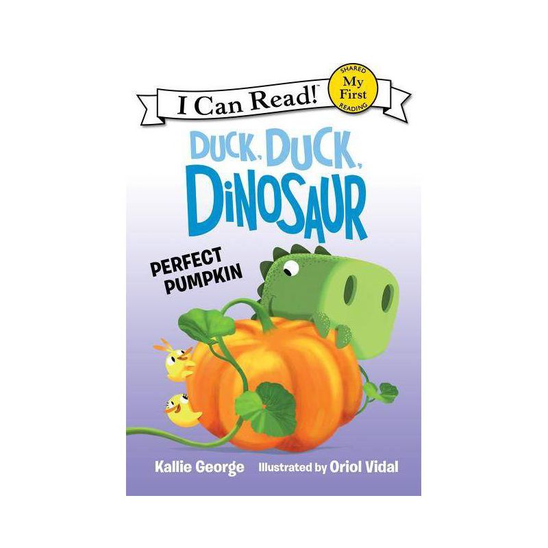 Duck, Duck, Dinosaur: Perfect Pumpkin - (My First I Can Read) by Kallie George, 1 of 2