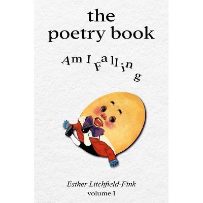 The Poetry Book - by  Esther Litchfield-Fink (Hardcover)