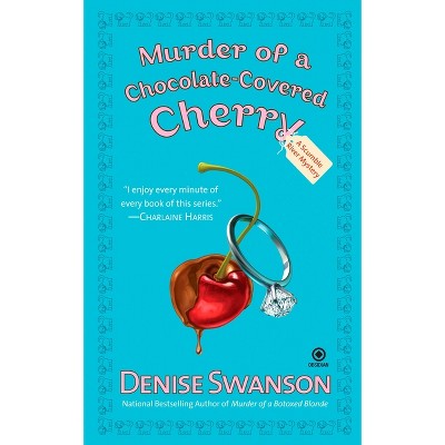 Murder of a Chocolate-Covered Cherry - (Scumble River Mystery) by  Denise Swanson (Paperback)