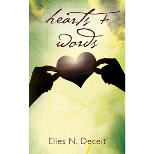 Hearts + words - by  Elies N Deceit (Paperback) - 1 of 1