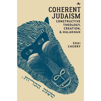 Coherent Judaism - by  Shai Cherry (Hardcover)