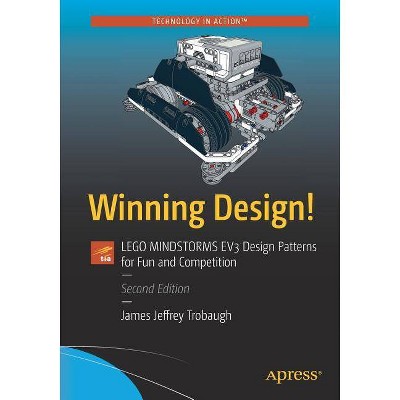 Winning Design! - 2nd Edition by  James Jeffrey Trobaugh (Paperback)