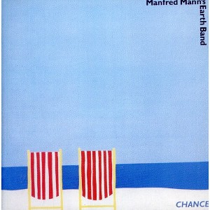 Manfred Mann's Earth Band - Chance - 1 of 1