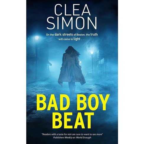 Bad Boy Beat - by Clea Simon - image 1 of 1