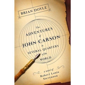 Adventures of John Carson in Several Quarters of the World - by  Brian Doyle (Hardcover) - 1 of 1