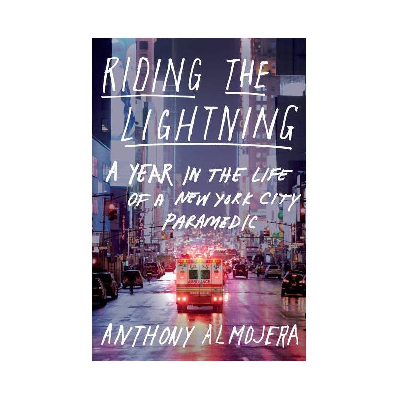 Riding the Lightning - by  Anthony Almojera (Hardcover), 1 of 2