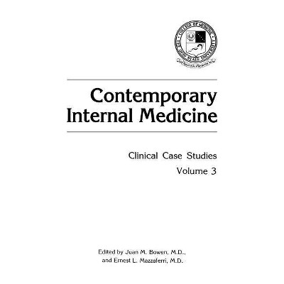 Contemporary Internal Medicine - by  Juan M Bowen & Ernest L Mazzaferri (Hardcover)