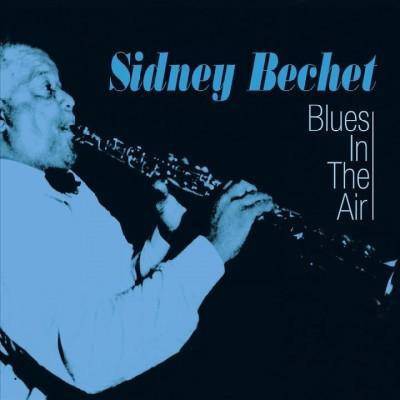 Sidney Bechet - Blues in the Air (Fabulous/Acrobat) (CD)