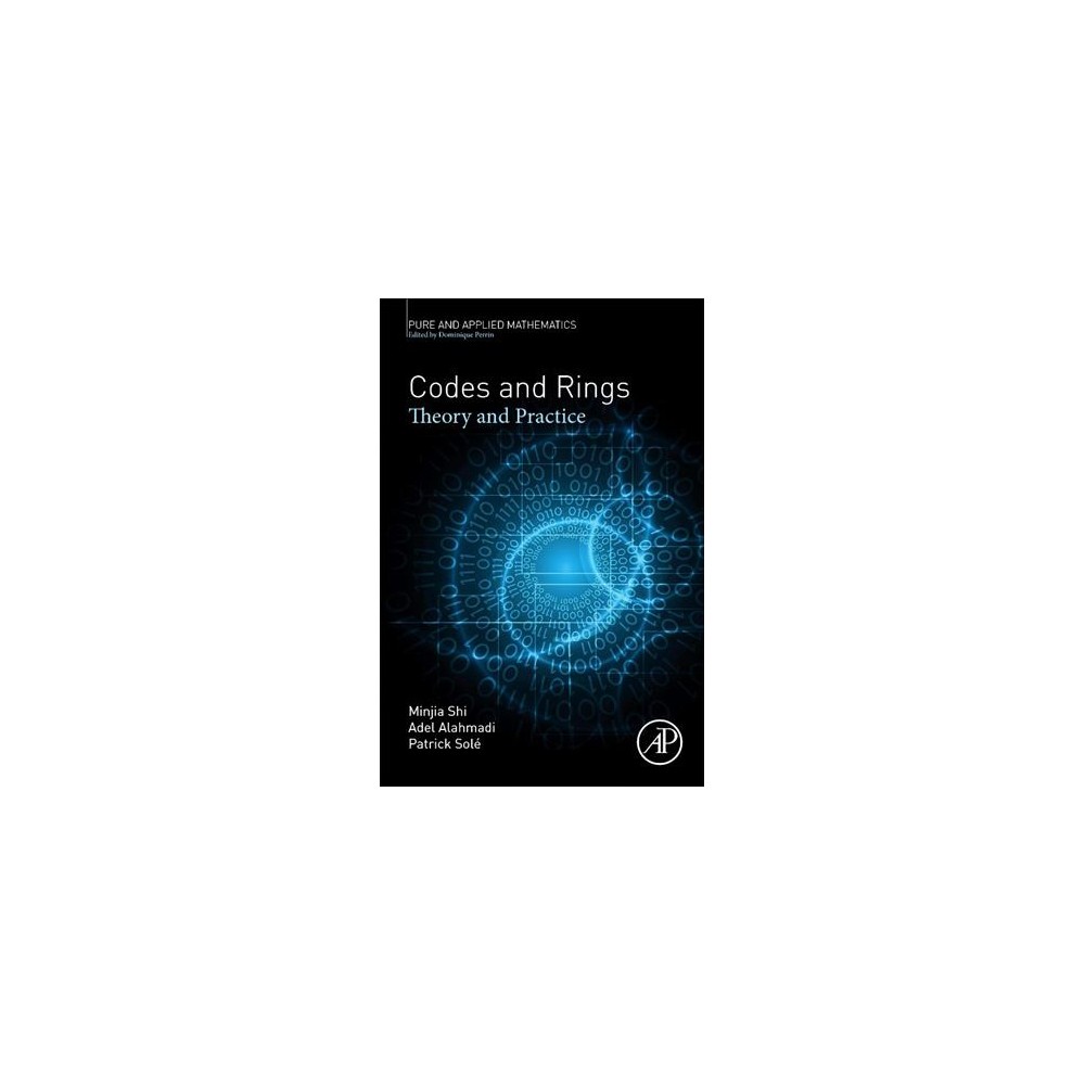 ISBN 9780128133880 product image for Codes and Rings : Theory and Practice (Paperback) (Minjia Shi & Adel Alahmadi &  | upcitemdb.com