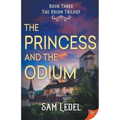 The Princess and the Odium - (The Odium Trilogy) (Paperback)