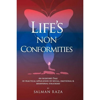 Life's Non Conformities - by  Salman Raza (Paperback)