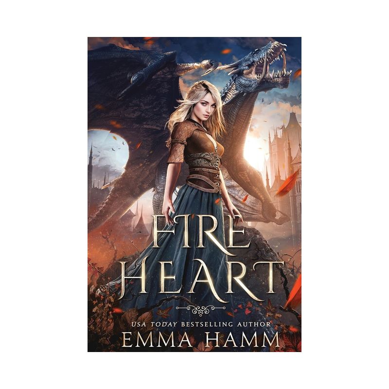 Fire Heart - by  Emma Hamm (Hardcover), 1 of 2
