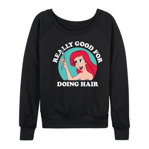 Women's - Disney Princess - Ariel Good For Doing Hair Lightweight French Terry Wide Neck Long Sleeve Graphic Shirt - 1 of 4