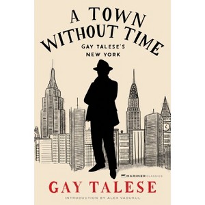 A Town Without Time - by Gay Talese - 1 of 1