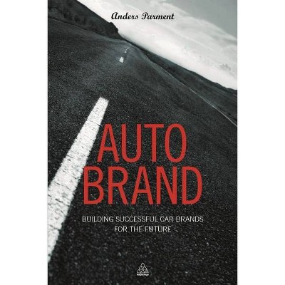 Auto Brand - by  Anders Parment (Hardcover)