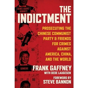 The Indictment - by  Frank Gaffney & Dede Laugesen (Hardcover) - 1 of 1
