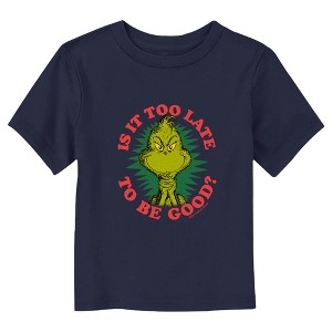Toddler's Dr. Seuss Grinch Is It Too Late T-Shirt - 1 of 3