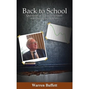 Back to School - by  Warren Buffett (Hardcover) - 1 of 1