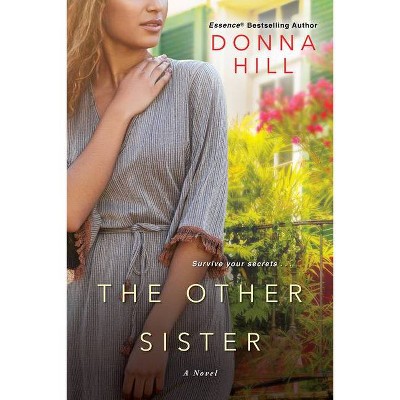 The Other Sister - by Donna Hill (Paperback)