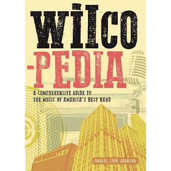 Wilcopedia - by  Daniel Cook Johnson (Paperback)