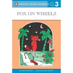 Fox on Wheels - (Penguin Young Readers, Level 3) by  Edward Marshall (Paperback)