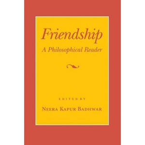 Friendship - (Cornell Paperbacks) by  Neera Kapur Badhwar (Paperback) - 1 of 1