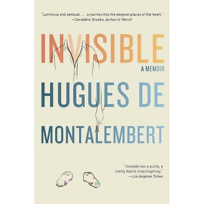 Invisible - by  Hugues De Montalembert (Paperback)