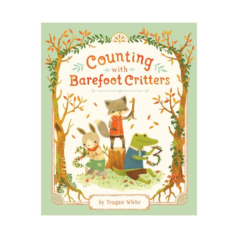 Counting with Barefoot Critters - by  Teagan White (Board Book), 1 of 2