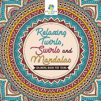 Mandala Coloring Book for Teens and Young Adults (8.5x8.5 Coloring Book /  Activity Book) (Mandala Coloring Books #4) (Paperback)