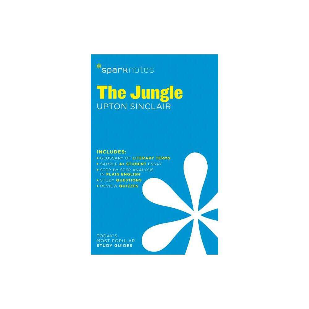 The Jungle Sparknotes Literature Guide - by Sparknotes & Upton Sinclair & Sparknotes (Paperback)