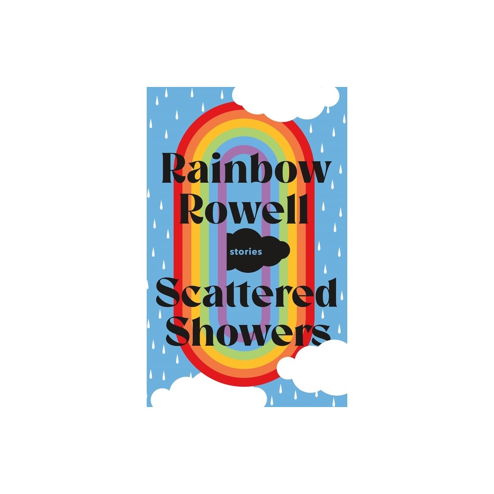 ISBN 9781250855411 product image for Scattered Showers - by Rainbow Rowell (Hardcover) | upcitemdb.com