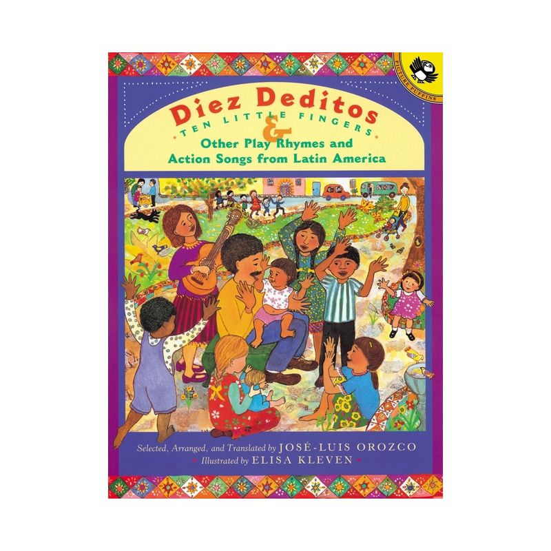 Diez Deditos and Other Play Rhymes and Action Songs from Latin America - by  Jose-Luis Orozco (Paperback), 1 of 2