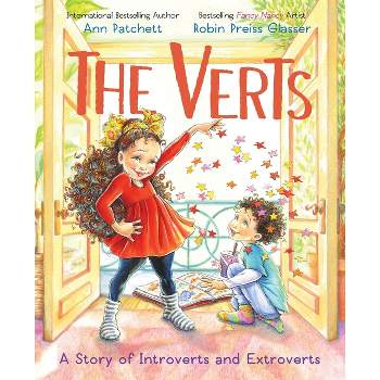The Verts: A Story of Introverts and Extroverts - by  Ann Patchett (Hardcover)