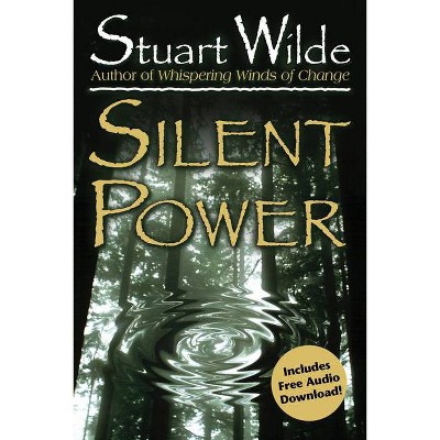 Silent Power - by  Stuart Wilde (Paperback)