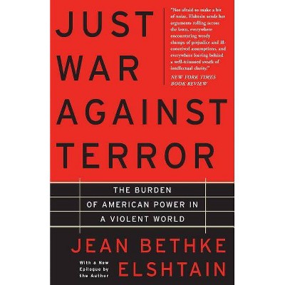 Just War Against Terror - by  Jean Elshtain (Paperback)