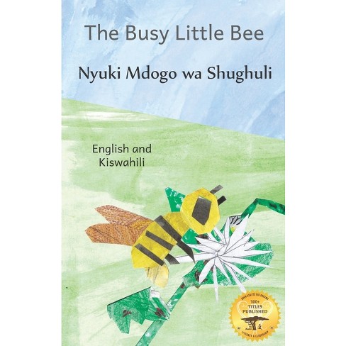 The Busy Little Bee - by  Ready Set Go Books (Paperback) - image 1 of 1