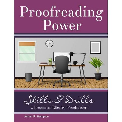 Proofreading Power - by  Ashan R Hampton (Paperback)