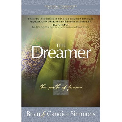 The Dreamer - (The Passion Translation Devotional Commentaries) by  Brian Simmons & Candice Simmons (Paperback)