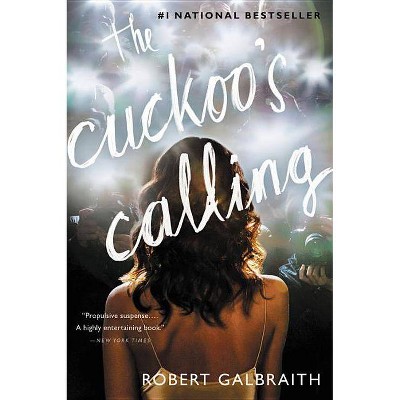 The Cuckoo's Calling (Cormoran Strike Series #1) (Paperback) by Robert Galbraith, J. K. Rowling