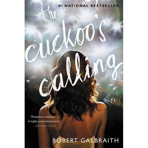 The Cuckoo's Calling (Cormoran Strike Series #1) (Paperback) by Robert  Galbraith, J. K. Rowling