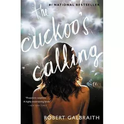The Cuckoo's Calling (Cormoran Strike Series #1) (Paperback) by Robert Galbraith, J. K. Rowling