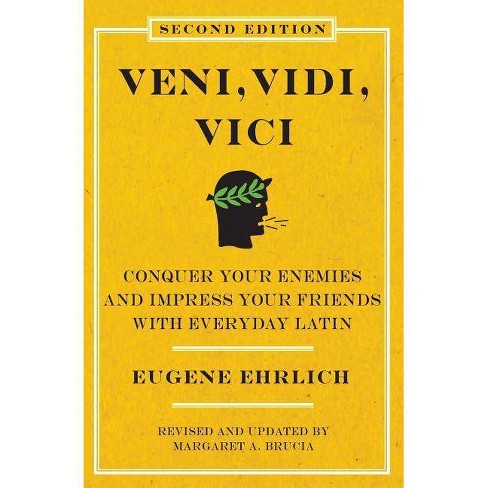 Veni, Vidi, Vici (second Edition) - 2nd Edition By Eugene Ehrlich  (paperback) : Target