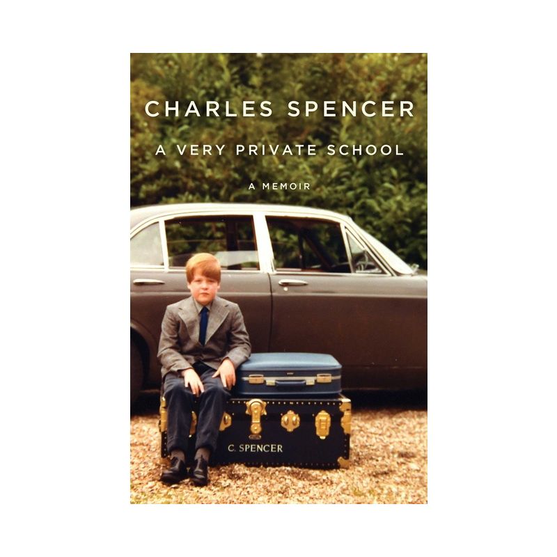 A Very Private School - by  Charles Spencer (Hardcover), 1 of 2