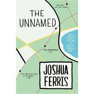 The Unnamed - Large Print by  Joshua Ferris (Paperback) - 1 of 1