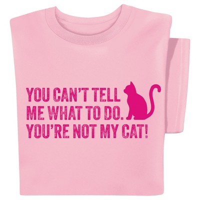Collections Etc You're Not My Cat Novelty Short Sleeve Graphic T-Shirt X-Large Gender Neutral light pink