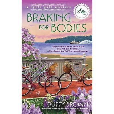  Braking for Bodies - (Cycle Path Mystery) by  Duffy Brown (Paperback) 