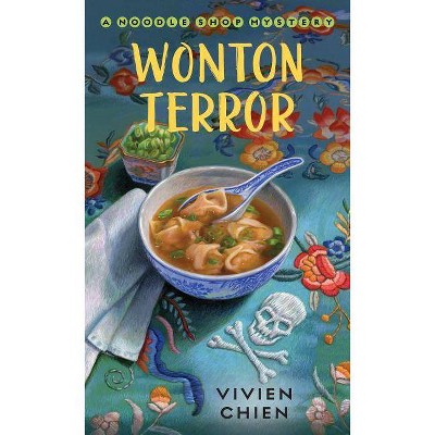 Wonton Terror - (Noodle Shop Mystery, 4) by  Vivien Chien (Paperback)